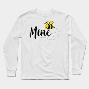 Be Mine - Bee Mine  Valentine's Day Adorable Pun - Bee Design for the Bee Lover Long Sleeve T-Shirt